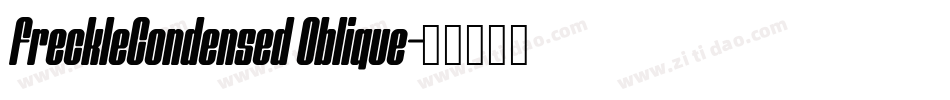 FreckleCondensed Oblique字体转换